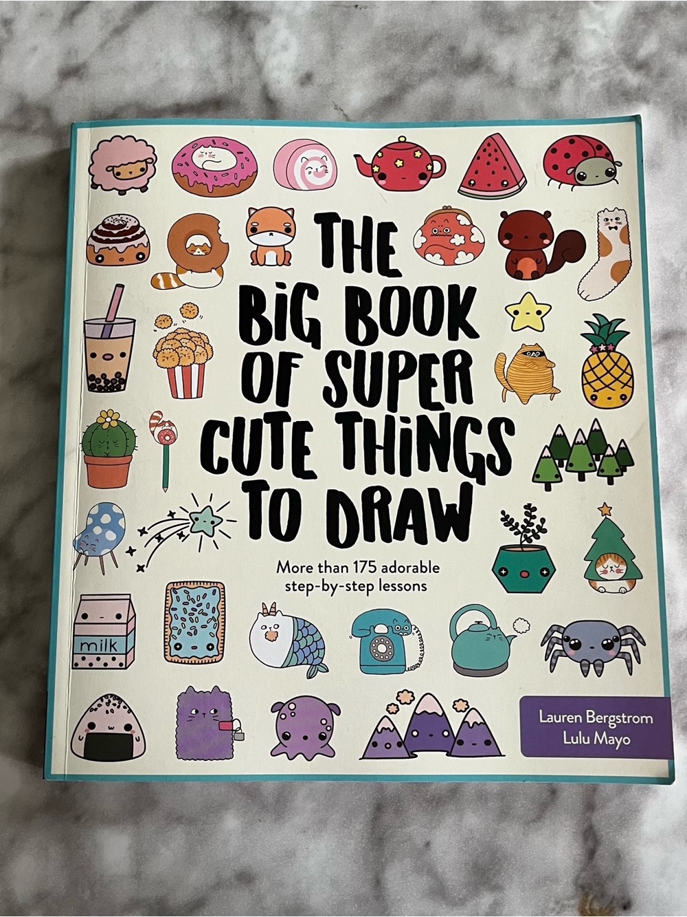 The Big Book of Super Cute Things to Draw
